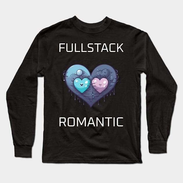 Fullstack romantic Long Sleeve T-Shirt by Mrnninster